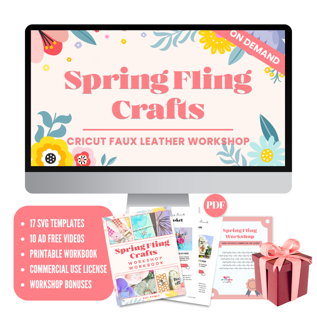 Spring Fling Cricut Faux Leather Crafting Workshop